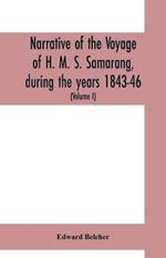Narrative of the voyage of H. M. S. Samarang, during the years 1843-46; employed surveying the islands of the Eastern archipelago; accompanied by a brief vocabulary of the principal languages (Volume I)