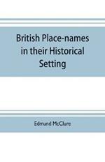 British place-names in their historical setting
