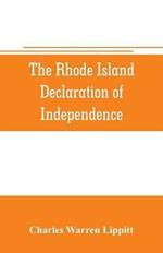 The Rhode Island declaration of independence