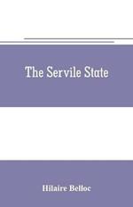 The servile state