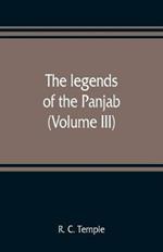 The legends of the Panjab (Volume III)
