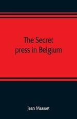 The secret press in Belgium