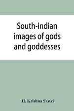 South-indian images of gods and goddesses