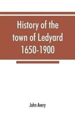 History of the town of Ledyard, 1650-1900