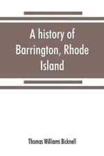 A history of Barrington, Rhode Island