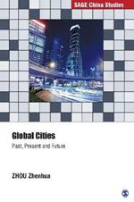 Global Cities: Past, Present and Future