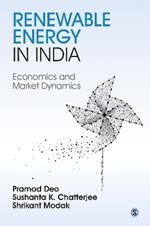 Renewable Energy in India: Economics and Market Dynamics