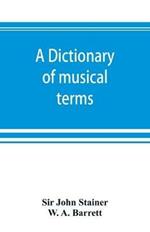 A dictionary of musical terms