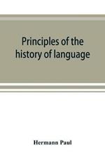 Principles of the history of language