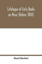 Catalogue of early books on music (before 1800)