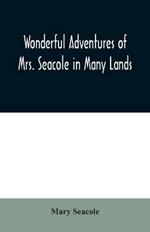 Wonderful Adventures of Mrs. Seacole in Many Lands