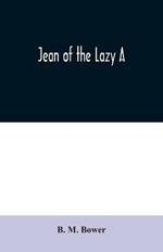 Jean of the Lazy A