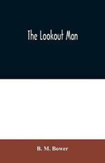 The Lookout Man