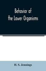 Behavior of the lower organisms