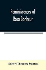 Reminiscences of Rosa Bonheur