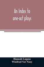 An index to one-act plays