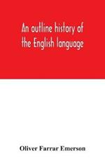 An outline history of the English language