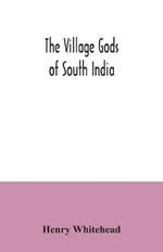 The village gods of South India