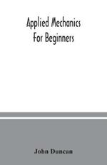 Applied mechanics for beginners