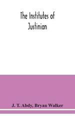 The Institutes of Justinian