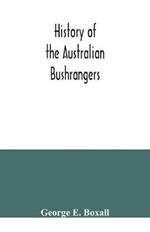 History of the Australian bushrangers