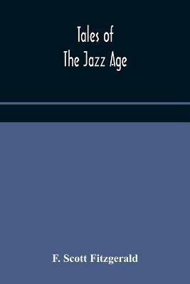 Tales of the jazz age - F Scott Fitzgerald - cover