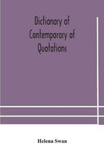 Dictionary of contemporary of quotations