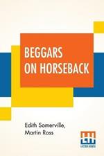 Beggars On Horseback: A Riding Tour In North Wales