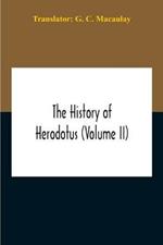 The History Of Herodotus (Volume II)