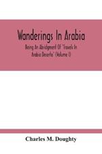 Wanderings In Arabia: Being An Abridgment Of 