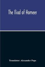 The Iliad Of Homeer