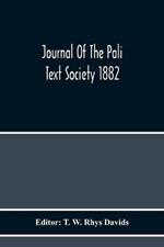 Journal Of The Pali Text Society 1882