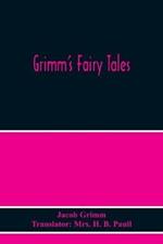 Grimm'S Fairy Tales