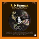 R. D. Burman -The Man, The Music