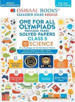 One for All Olympiad Previous Years' Solved Papers, Class-5 Science