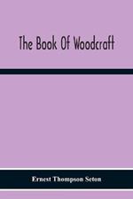 The Book Of Woodcraft