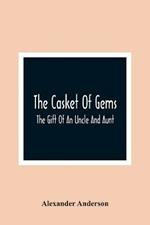 The Casket Of Gems: The Gift Of An Uncle And Aunt