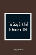 The Diary Of A Girl In France In 1821