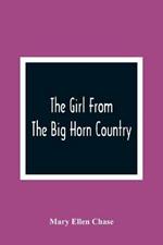 The Girl From The Big Horn Country