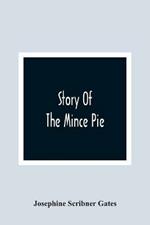 Story Of The Mince Pie