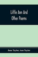 Little Ann And Other Poems