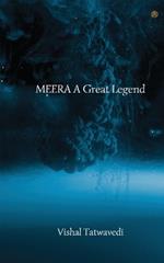 MEERA A Great Legend