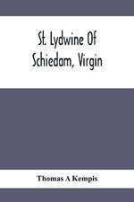 St. Lydwine Of Schiedam, Virgin