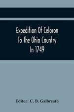 Expedition Of Celoron To The Ohio Country In 1749