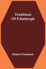 Traditions Of Edinburgh