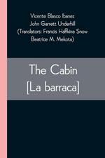 The Cabin [La barraca]