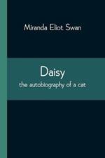 Daisy: the autobiography of a cat