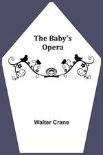 The Baby's Opera