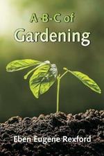 A-B-C of Gardening