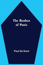 The Barber Of Paris